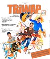 Triwap - Théâtre Trévise