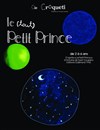 Le (tout) Petit Prince - Théâtre Tremplin
