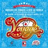 Le Cirque éducatif 2015 vous emmène en voyage - Chapiteau du Cirque éducatif