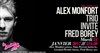 Alex Monfort Trio invite Fred Borey - Le Baiser Salé