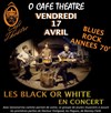 Les black or white - O Café Théâtre