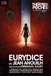 Eurydice - Théâtre de Poche Montparnasse - Le Poche