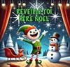 Réveille toi Père Noël - We welcome 