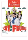 Le Cri de la feuille - Théâtre des Salinières