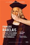 François Rabelais, portrait d'un homme qui n'a pas souvent dormi tranquille - Essaïon-Avignon