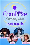 Comedy Club : 100% Thématiques ! - Le Complexe Café-Théâtre - salle du haut