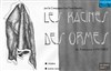 Les racines des ormes - Le Carré 30