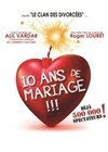 10 ans de mariage - La comédie de Marseille (anciennement Le Quai du Rire)