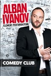 Alban Ivanov dans Elément Perturbateur - Le Comedy Club