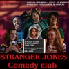 Stranger jokes comedy club - Le Moulin à café