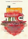 Phèdre et Hippolyte, variations - Théâtre de L'Orme