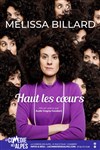 Mélissa Billard dans Haut les coeurs - La Comédie des Alpes