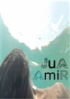 Jua Amir - Le Sentier des Halles