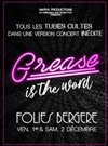 Grease is the word - Folies Bergère