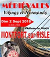 Médiévales de Montfort sur Risle : Vikings et Normands - Château la Motte