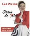 Léa Crevon dans Grain de folie - Théâtre à l'Ouest