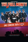 The Full Monty, la pièce - Casino Les Palmiers