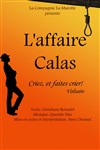 L'affaire Calas - Le Funambule Montmartre