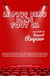 Le plus beau dans tout ça - Théâtre Nice Saleya