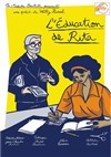 L'éducation de Rita - Pôle Culturel Jean Ferrat