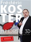 Frédéric Koster dans Humoriste 3D - Entracte Saint Martin