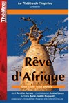 Rêve d'Afrique - Théâtre de Ménilmontant - Salle Guy Rétoré