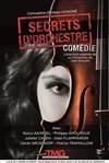 Secrets d'orchestre - Théâtre Montmartre Galabru