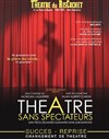 Théâtre sans spectateurs - Théâtre du RisCochet Nantais