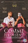 Comme ils disent - Familia Théâtre 