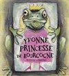 Yvonne, princesse de Bourgogne - Espace Culturel Decauville - Salle de La Tour