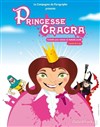 Princesse Cracra - A La Folie Théâtre - Grande Salle