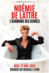 Noémie de Lattre dans L'harmonie des genres - Bourse du Travail Lyon