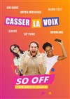 So off Casser la voix - Café de Paris
