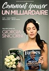 Giorgia Sinicorni dans Comment épouser un milliardaire - Théâtre de La Garenne
