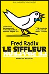 Le Siffleur - Le Palace
