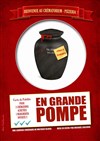 En Grande Pompe - Le Point Comédie