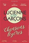 Lucienne et les Garçons - Chansons légères - Théâtre Essaion