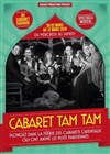 Cabaret Tam Tam - Cabaret Sauvage