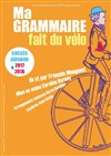 François Mougenot dans Ma grammaire fait du vélo - Théâtre Essaion