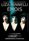 Liza Minnelli Emois - La comédie de Marseille (anciennement Le Quai du Rire)