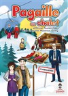 Pagaille au chalet - Salle le Royal