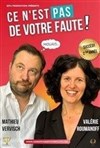 Valérie Roumanoff et Mathieu Vervisch dans Ce n'est pas de votre faute ! - Le Lézard