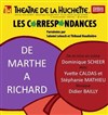 De Marthe à Richard - Théâtre de la Huchette
