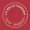 La Belle Comédie présente Rania Mabrouk et Mounir - La Belle Comedie