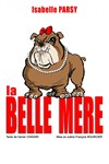 Isabelle Parsy dans La belle mère - Le Préô de Saint-Riquier