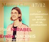 Masterclass : Paul Mirabel et Émilie Kindinis - La collaboration avec une production - La Nouvelle Seine