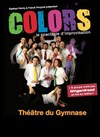 Colors impro : Le spectacle d'improvisation avec orchestre live - Théâtre du Gymnase Marie-Bell - Grande salle