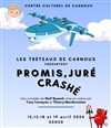 Promis, juré, crashé - Centre culturel