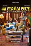 Un fils à la patte - Les Trois Ducs