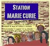 Station Marie Curie - Dernière Manche - L'étoile du nord